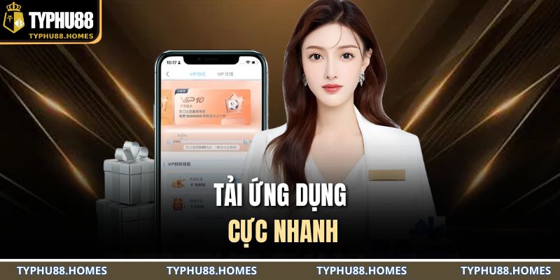 Tải ứng dụng cực nhanh
